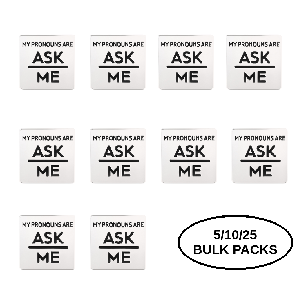 5/10/25/100 Silver Square My Pronouns Are Ask Me Pins