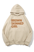 Brown Skinned Girl Hoody