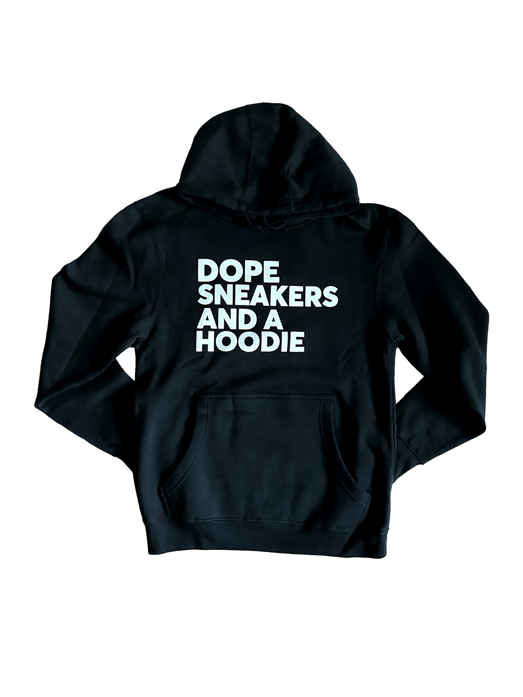 Dope Sneakers and a Hoodie