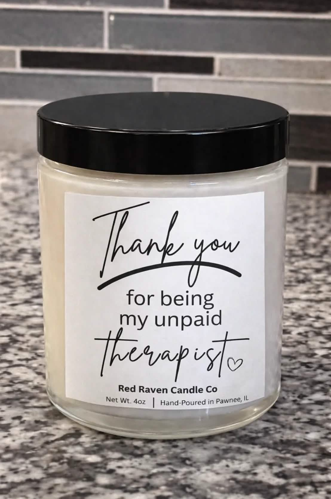 Thank You for Being My Unpaid Therapist – Cheeky Scented Candle (4oz)