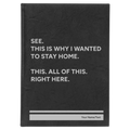 Personalized Wanted to Stay Home Leatherette Journal (large) | Black/Silver