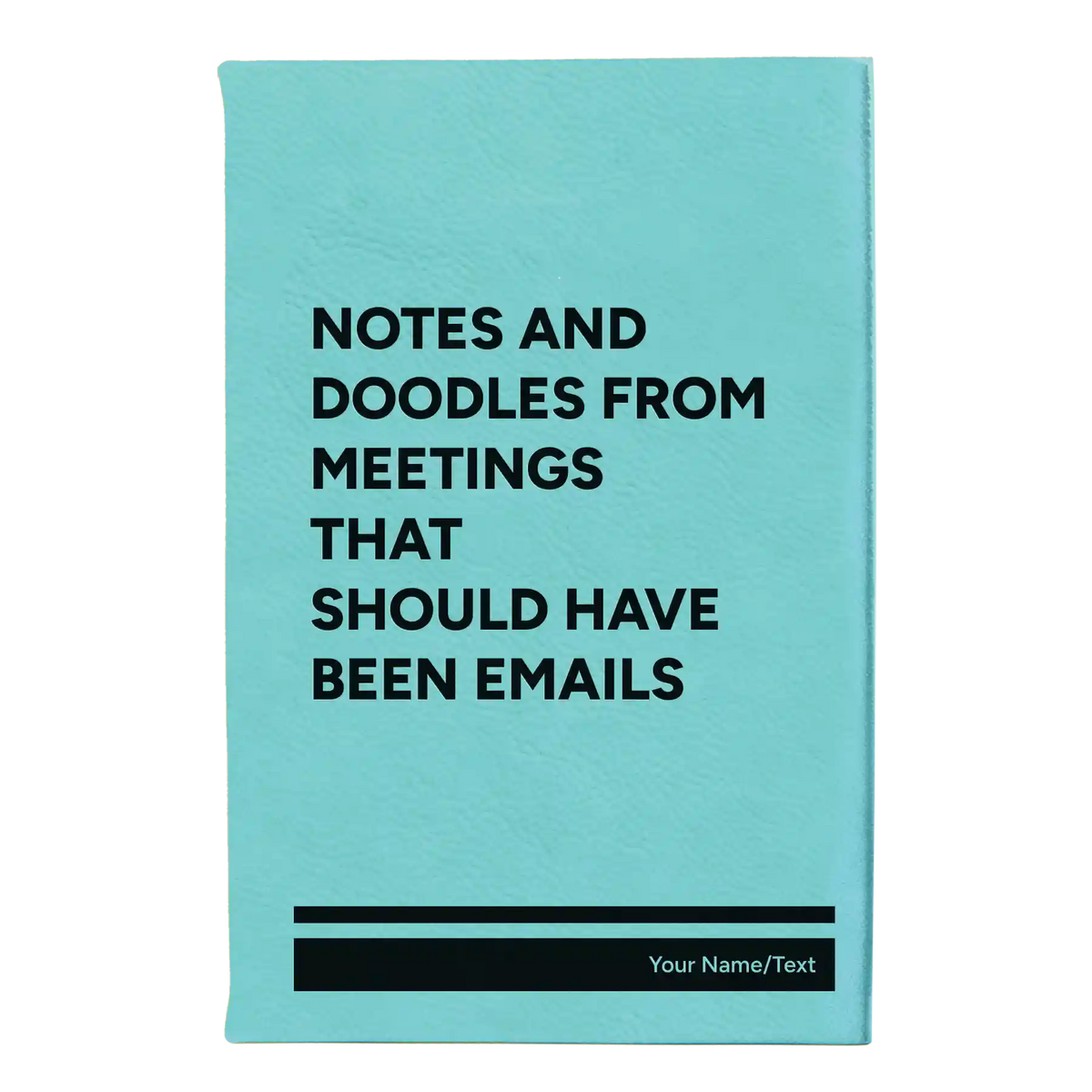 Personalized Notes and Doodles From Meetings Leatherette Journal (small) | Teal